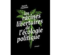 Les racines libertaires de l’écologie politique