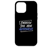 Les racistes ne sont Pas Une Alternative - Ils sont Plus Anti-Droits. Coque pour iPhone 12 Pro Max