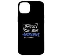 Les racistes ne sont Pas Une Alternative - Ils sont Plus Anti-Droits. Coque pour iPhone 14 Plus
