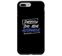 Les racistes ne sont Pas Une Alternative - Ils sont Plus Anti-Droits. Coque pour iPhone 7 Plus/8 Plus