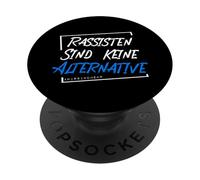 Les racistes ne sont Pas Une Alternative - Ils sont Plus Anti-Droits. PopSockets PopGrip Adhésif