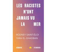 Les racistes n'ont jamais vu la mer