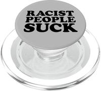 Les racistes sont nuls, Un antiracisme Amusant, ne Soyez Pas racistes PopSockets PopGrip pour MagSafe