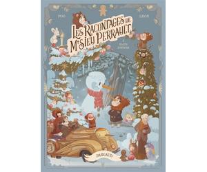 Les racontages de M'sieu Perrault - Tome 2 - Faits d'hiver - Pog - Dargaud - cartonné - Bande dessinée jeunesse