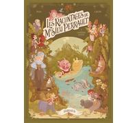 Pog, Stéphanie Leon – Les racontages de M'sieu Perrault – Tome 4 : Cahiers d'été – Cartonné