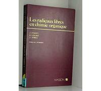 Les radicaux libres en chimie organique