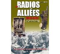 Les Radios Alliées: Les Matériels De Transmission Anglais, Américains, Canadiens