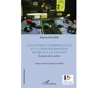 Les radios commerciales et la programmation musicale en France