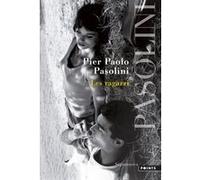 Les Ragazzi Pier Paolo Pasolini (Auteur), Jean-Paul Manganaro (Préface)