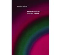 Les Rainbow-paintings de Fabienne Verdier Edition trilingue français-anglais-allemand - Corinna Thierolf - 5 Continents Eds - broché - Essai