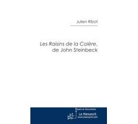 LES RAISINS DE LA COLERE, DE JOHN STEINBECK: Essai D'interprétation