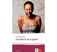 Les Raisins de la galère: Lektüren Französisch