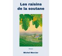 Les Raisins De La Soutane