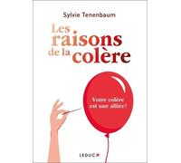 Les raisons de la colère
