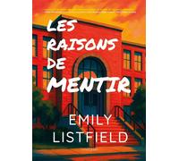 Les raisons de mentir - Emily Listfield - Le Macguffin - broché - Roman
