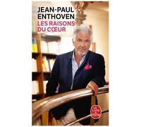 Les Raisons Du Coeur - Récit Véridique, Drolatique Et Fantasmagorique