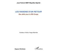 José Patrick Nimy Mayidika Ngimbi – Les raisons d'un retour: Des défis pour la RD-Congo – Broché