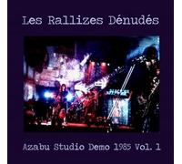 Les Rallizes Denudes - Azabu Studio Demo 1985, Vol. 1