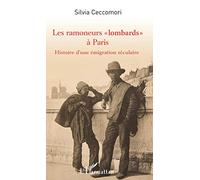 Les ramoneurs lombards à Paris – Histoire d'une émigration séculaire – L'Harmattan
