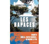 Les Rapaces - Camille Vigogne Le Coat - Les Arenes Eds - broché - Essai