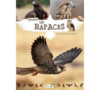 Les rapaces - Emmanuelle Kecir-Lepetit - Grenouille - cartonné - Document jeunesse dès 6 ans