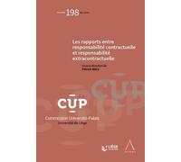 Les rapports entre responsabilité contractuelle et responsabilité extracontractuelle 2020 - Patrick Wéry - Anthemis - broché - Etude