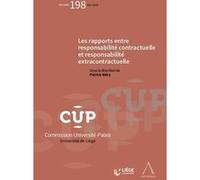 Les rapports entre responsabilité contractuelle et responsabilité extracontractuelle Patrick Wéry (Auteur)