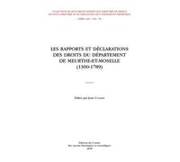 Les Rapports Et Déclarations Des Droits Du Département De Meurthe-Et-Moselle (1300-1789)