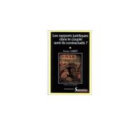 Les rapports juridiques dans le couple sont-ils contractuels ? - - Xavier Labbée - Presses Universitaires Du Septen-Trion - Livre