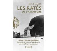 Les Ratés de l'aventure Bruno Léandri (Auteur)