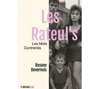 Les Rateul's - Rosane Devernois - Bookelis - broché - Récit