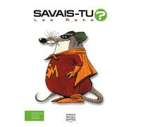 Les rats - Alain M. Bergeron - Michel Quintin Eds - cartonné - Document jeunesse