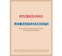 Les ravissements Dominique Goy-Blanquet (Traduction), Jan Carson (Auteur)