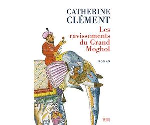 Les Ravissements du Grand Moghol