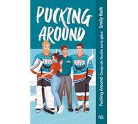 Les Rays de Jacksonville - Tome 01 Pucking Around - Coups de foudre sur glace (poche) (01)