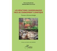 Les Réactions Camerounaises Face Au Changement Climatique - Travaux D'écosociologie