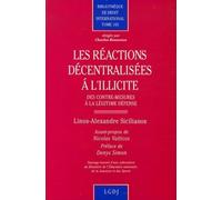 Les réactions décentralisées à l'illicite : des contre-mesures à la légitime déf