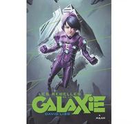 Les Rebelles De La Galaxie - David Liss