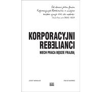 Les rebelles de l'entreprise Joost Minnaar, Morree Pim de (Buch auf Polnisch)