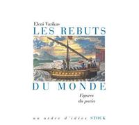 Les rebuts du monde - Eleni Varikas - Stock - broché - Etude