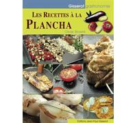 Les recettes a la plancha - Olivier Straehli - Gisserot Editions - broché - Guide