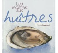 Les Recettes Aux Huîtres
