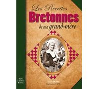 Les recettes bretonnes de ma grand-mère