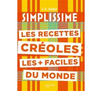 Les recettes créoles les + faciles du monde - Jean-François Mallet - Hachette Pratique - relié - Guide