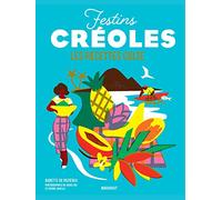 Les recettes culte - Festins créoles