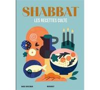Les recettes culte - Shabbat