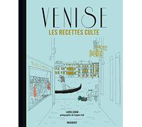 Laura Zavan – Venise – Les recettes culte – Marabout