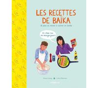 Les Recettes de Baïka: 16 plats du monde à cuisiner en famille