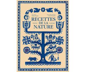 Les recettes de la nature - Jill Cousin - Tana Editions - broché - Guide