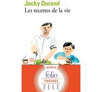 Les recettes de la vie Jacky Durand (Auteur)